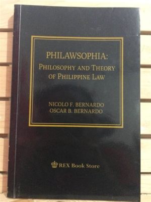  Destabilizing Doctrines: A Philosophical Journey Through Philippine Law